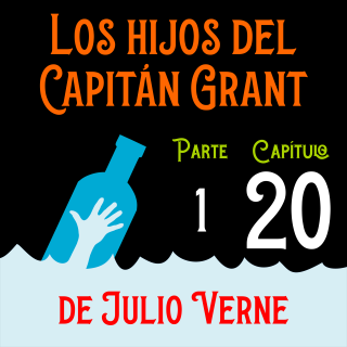 ijos del capitán Grant. Parte 1. Capítulo 20