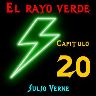 El rayo verde. Capítulo 20